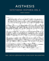 Aisthesis : estetikens historia. Del 2, f&ouml;rsta bandet