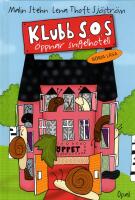 Klubb S.O.S. &ouml;ppnar snigelhotell