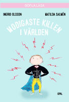 Modigaste killen i v&auml;rlden