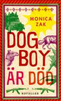 Dogboy &auml;r d&ouml;d : noveller