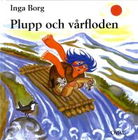 Plupp och v&aring;rfloden
