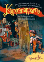 Klappsnapparna och legenden om sp&ouml;ktjuven