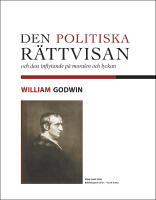 Den politiska r&auml;ttvisan och dess inflytande p&aring; moralen och lyckan