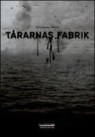 T&aring;rarnas fabrik
