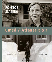 Ume&aring; / Atlanta t o r : poesi och prosa