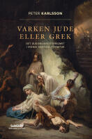 Varken jude eller grek : det gudomligas &aring;terkomst i svensk samtidslitteratur