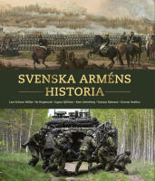 Svenska arm&eacute;ns historia : arm&eacute;n 500 &aring;r