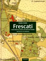 Frescati : m&auml;nniskorna, husen och allt som h&auml;nde