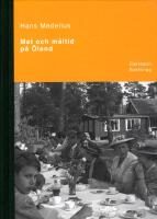 Mat och m&aring;ltid p&aring; &Ouml;land