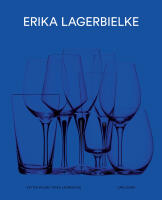 Erika Lagerbielke : Form f&ouml;r alla sinnen