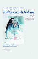 Kulturen och h&auml;lsan