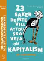 23 saker de inte vill att du ska veta om kapitalism