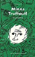 Minns Truffaut!