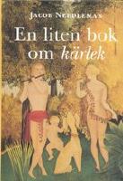 En liten bok om k&auml;rlek