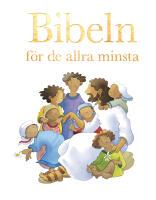 Bibeln f&ouml;r de allra minsta
