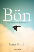 B&ouml;n : en guide till b&ouml;nens v&auml;rld