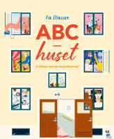 ABC-huset : Vi h&auml;lsar p&aring; hos bokst&auml;verna!