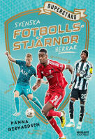 Superstars : svenska fotbollsstj&auml;rnor - Herrar