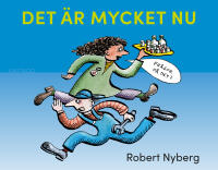 Det &auml;r mycket nu