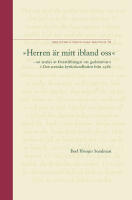 "Herren &auml;r mitt ibland oss" : en analys av f&ouml;rest&auml;llningar om gudsn&auml;rvaro i Den svenska kyrkohandboken fr&aring;n 1986 = "The Lord is among us" : an analysis of conceptions of the presence of God in the 1986 Swedish church service book