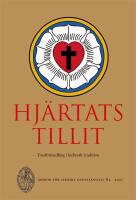 Hj&auml;rtats tillit. Trosf&ouml;rmedling i luthersk tradition