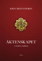 &Auml;ktenskapet : i ortodox tradition