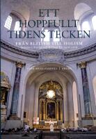 Ett hoppfullt tidens tecken : fr&aring;n elitism till holism
