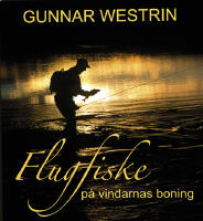 Flugfiske p&aring; vindarnas boning - Tankar vid ett vatten