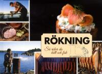 R&ouml;kning : s&aring; r&ouml;ker du k&ouml;tt och fisk