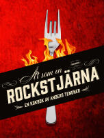 &Auml;t som en rockstj&auml;rna