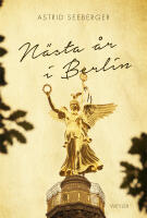 N&auml;sta &aring;r i Berlin