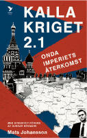 Kalla kriget 2.1 : onda imperiets &aring;terkomst