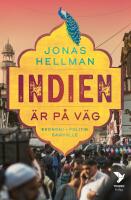 Indien &auml;r p&aring; v&auml;g : ekonomi, politik, samh&auml;lle