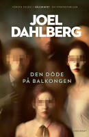 Den d&ouml;de p&aring; balkongen