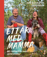 Ett &aring;r med mamma : ett h&aring;llbart liv &ouml;ver generationer