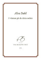 I v&auml;ntan p&aring; de r&auml;tta orden