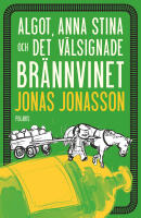 Algot, Anna Stina och det v&auml;lsignade br&auml;nnvinet