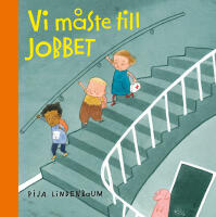 Vi m&aring;ste till jobbet