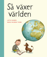 S&aring; v&auml;xer v&auml;rlden