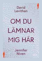 Om du l&auml;mnar mig h&auml;r