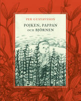 Pojken, pappan och bj&ouml;rnen