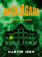 Sp&ouml;kj&auml;gare. Sista chansen
