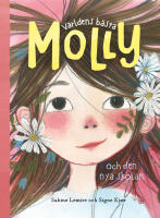 V&auml;rldens b&auml;sta Molly och den nya skolan