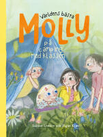 V&auml;rldens b&auml;sta Molly p&aring; camping med klassen