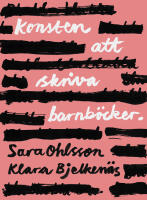 Konsten att skriva barnb&ouml;cker