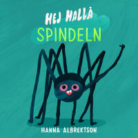 Hej hall&aring; spindeln