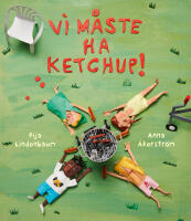 Vi m&aring;ste ha ketchup!