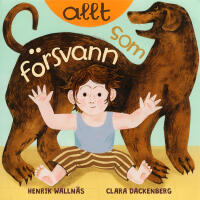 Allt som f&ouml;rsvann