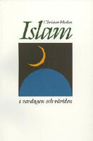 Islam i vardagen och v&auml;rlden