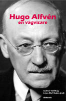 Hugo Alfv&eacute;n : en v&auml;gvisare